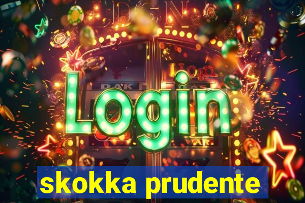 skokka prudente